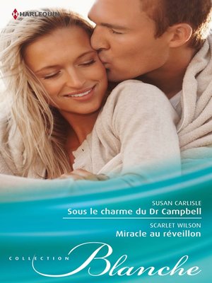 cover image of Sous le charme du Dr Campbell--Miracle au réveillon